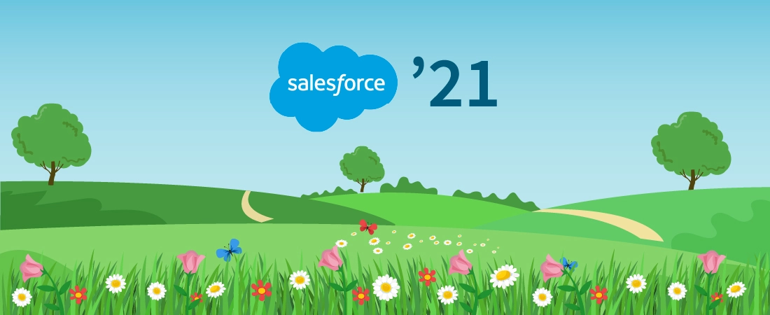 Salesforce Spring ’21 Release: Top 7 Highlights