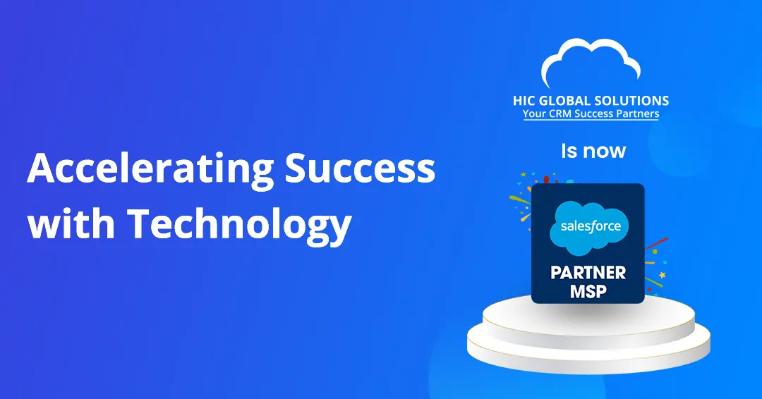 HIC-Global-Solutions-Elevates-Business-Success-with-Salesforce-MSP-Certification